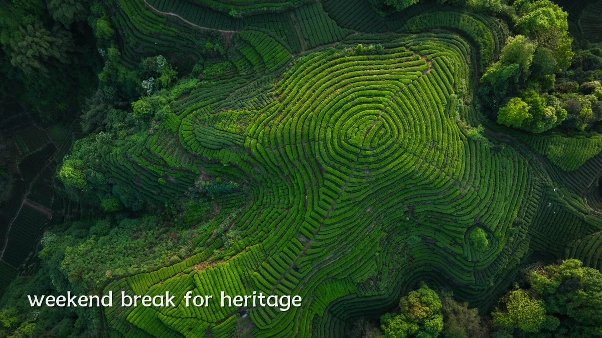 weekend break for heritage